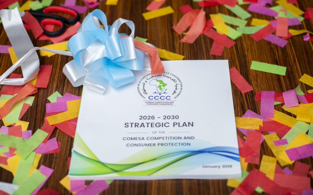 COMESA Competition and Consumer Commission (CCCC) Launches – 2026 – 2030 STRATEGIC PLAN